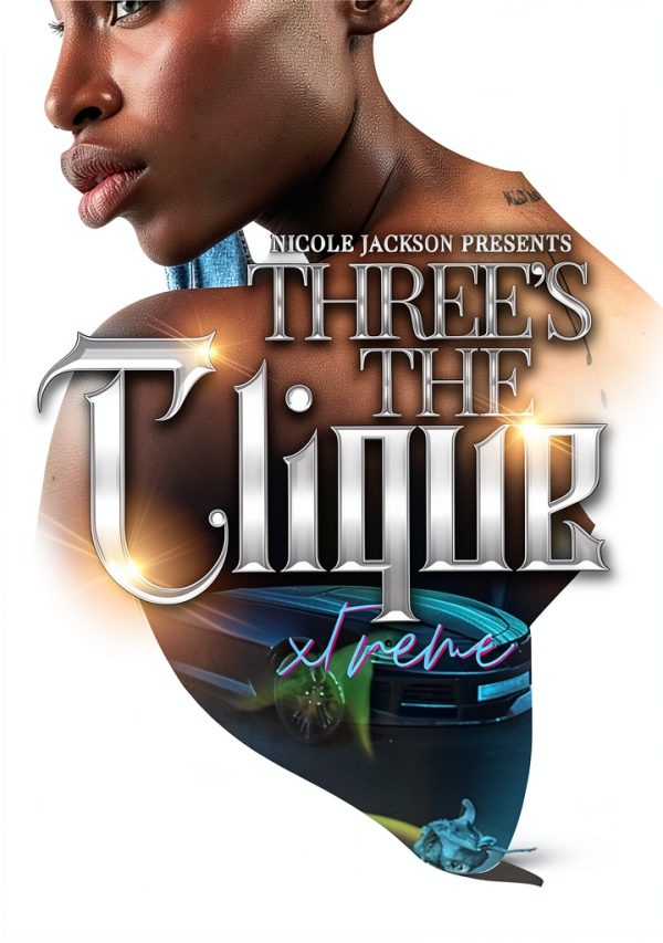 Three's The Clique Book 2 Nicole Jackson Kindle-0